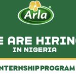 Arla Foods Nigeria Internship 2026: How to Apply, Requirements and Stipend Details