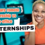 Remote Internship or Office Internship Which One will Help Your Career More
