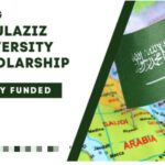 Saudi Arabia’s King Abdulaziz University fully Funded Scholarship 2026 / 2027, Apply now