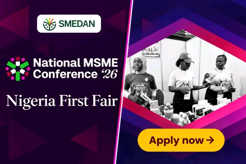 SMEDAN Opens 2026 Exhibition Application for MSMEs to Showcase Their Products, Apply Now