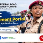 FRSC Recruitment Portal: How to Apply, Requirements, Application Form & Portal Link