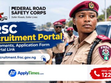 FRSC Recruitment Portal: How to Apply, Requirements, Application Form & Portal Link